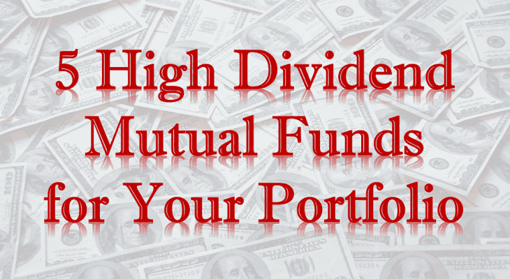 High Dividend Mutual Funds