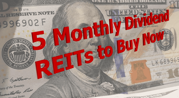 Monthly Dividend REITs