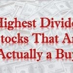 Highest Dividend Stocks