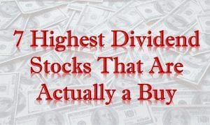 Highest Dividend Stocks