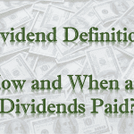 How and When are Dividends Paid