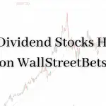 dividend stocks hot on wallstreetbets