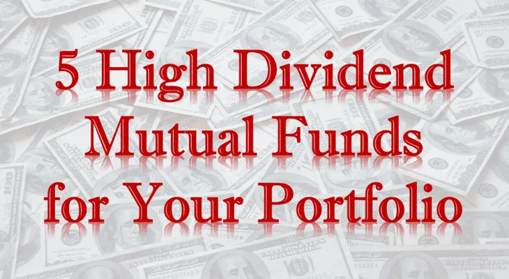 High Dividend Mutual Funds
