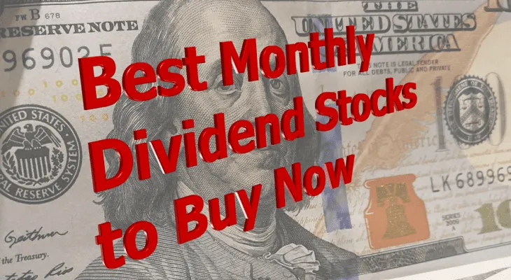 Best Monthly Dividend Stocks