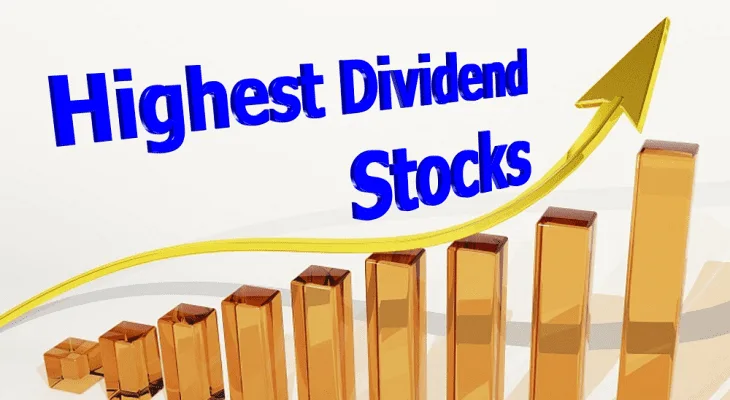 Highest Dividend Stocks