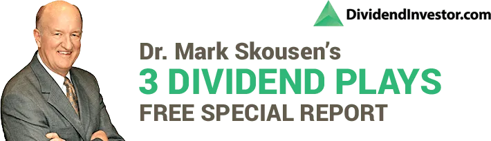 Dr. Mark Skousen's 3 Dividend Plays Free Special Report